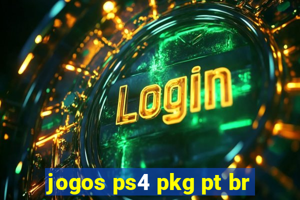 jogos ps4 pkg pt br